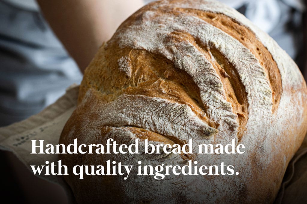 Bakery slogan: Handcrafted bread made with quality ingredients.