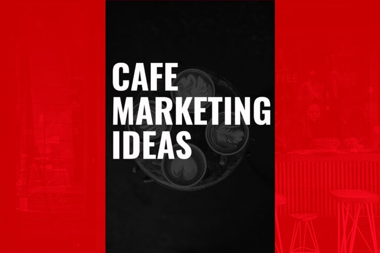 cafe marketing ideas
