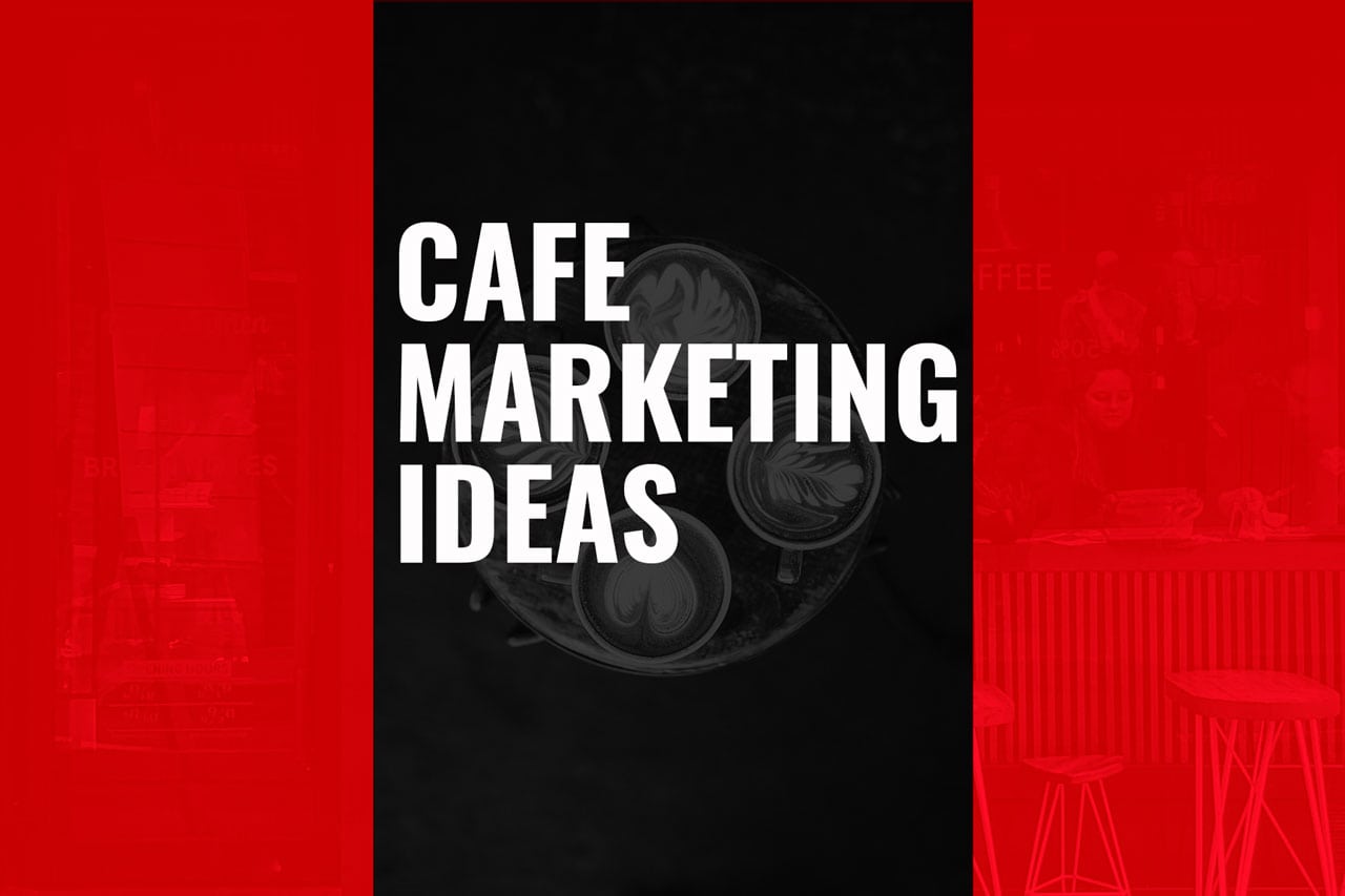 marketing strategy for cafe business