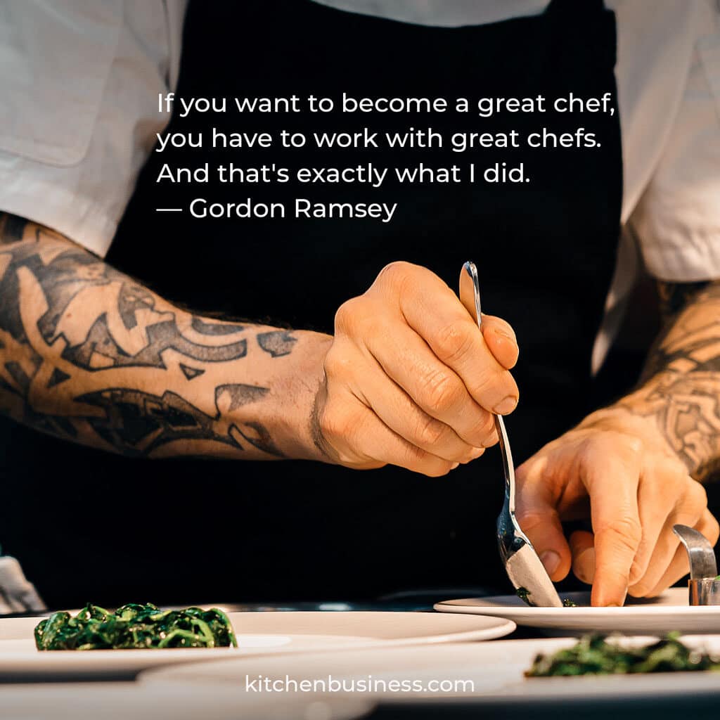 Chef career advice quote by Gordon Ramsey