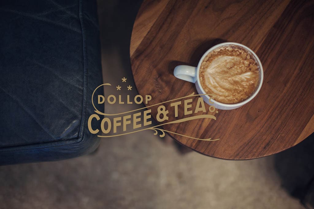 Dollop Coffee & Tea - Design by Firebelly