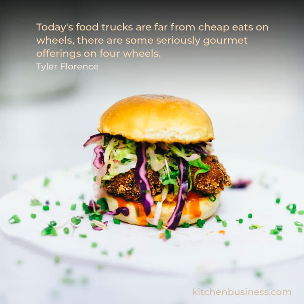 Food truck quote by Tyler Florence