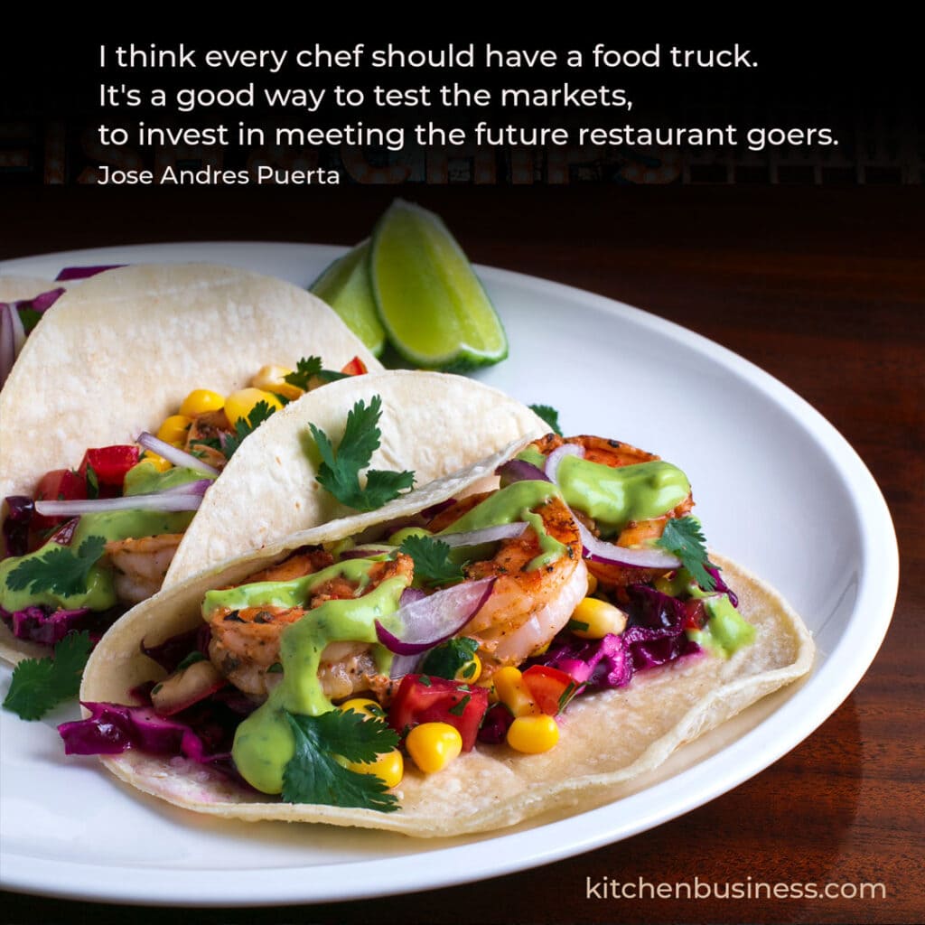 Food truck quote by Jose Andres Puerta