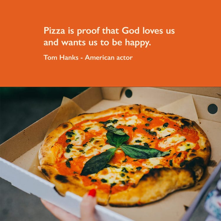 Pizza quote by Tom Hanks
