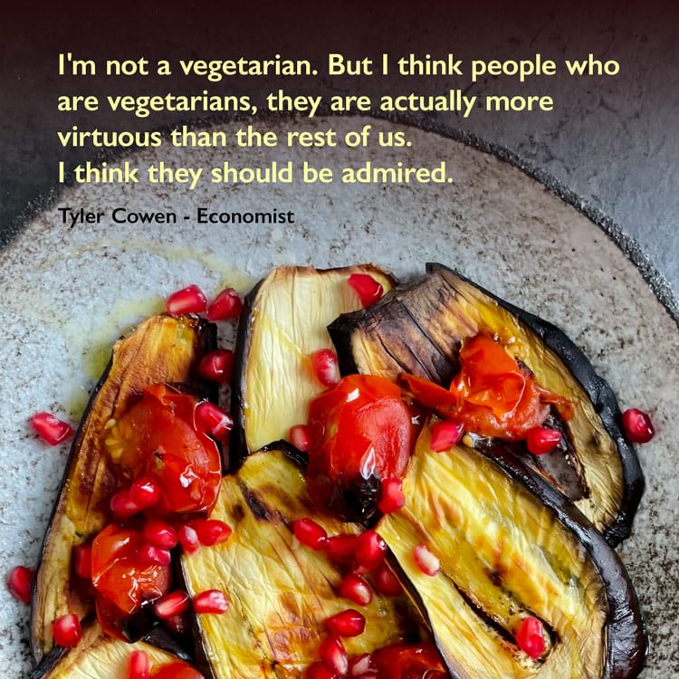 vegan quote by Tyler Cowen
