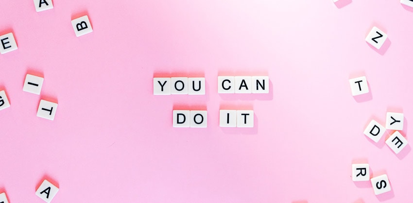 You can do it - letters on table